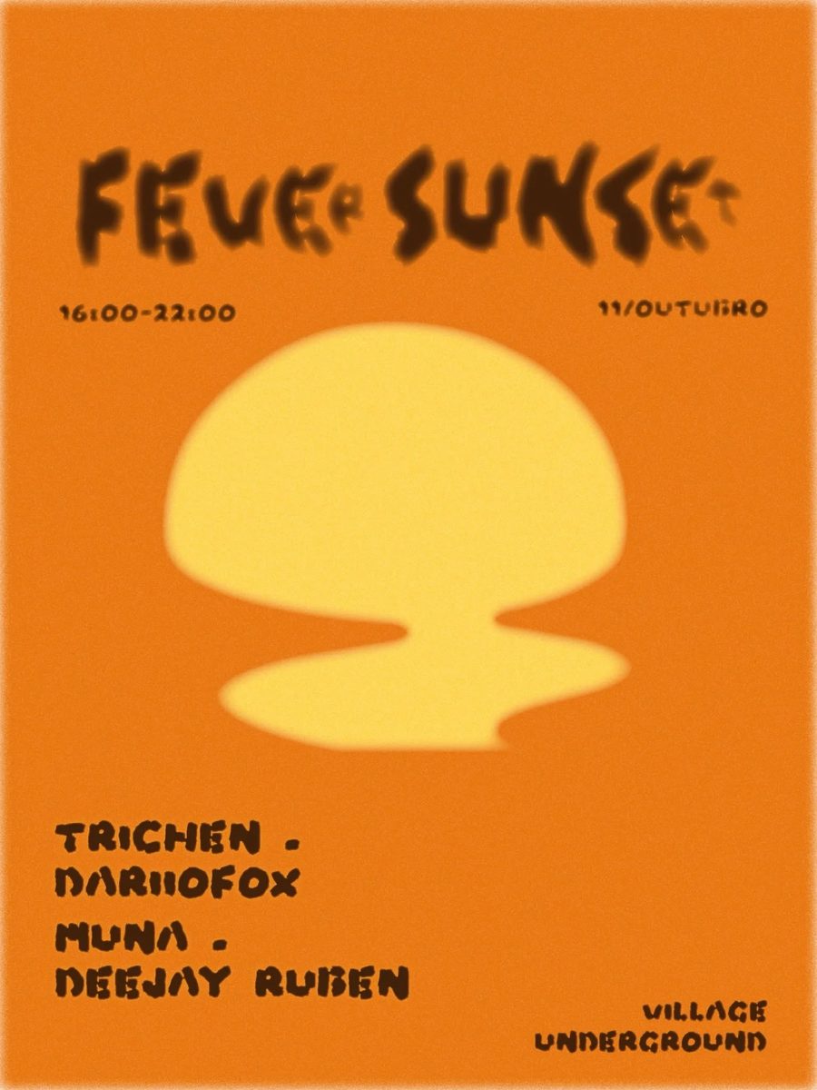 Imagem da fonte — Fever Sunset By Trichen 11 Oct — village underground lisboa