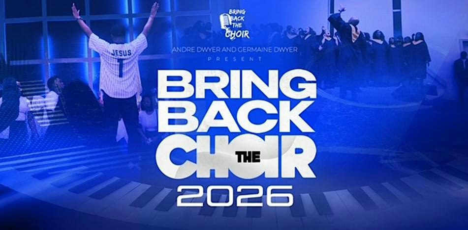 Source image — Bring Back the Choir Concert 2026