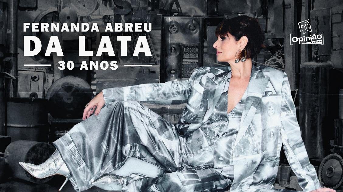 Image de la source — FERNANDA ABREU DA LATA 30 ANOS - 06/11/26