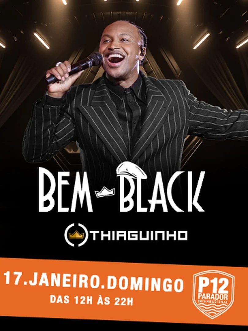 Imagem da fonte — Thiaguinho — Turnê Bem Black — Thiaguinho | P12 Jurerê em Florianópolis