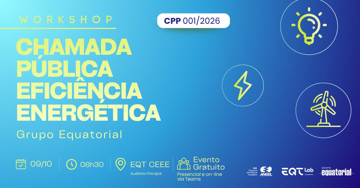 Source image — Workshop Chamada Pública do Programa de Eficiência Energética Equatorial.
