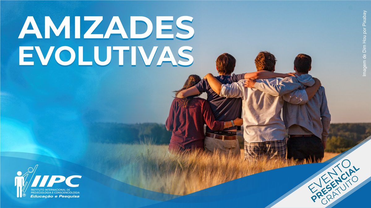 Imagem da fonte — Palestra Gratuita: Amizades Evolutivas / Florianópolis - SC
