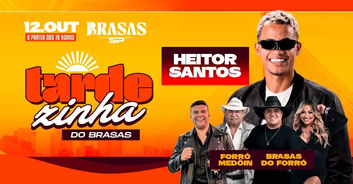 Imagem da fonte — Tardezinha do Brasas com Heitor Santos, Forró Medoin e Brasas do Forró