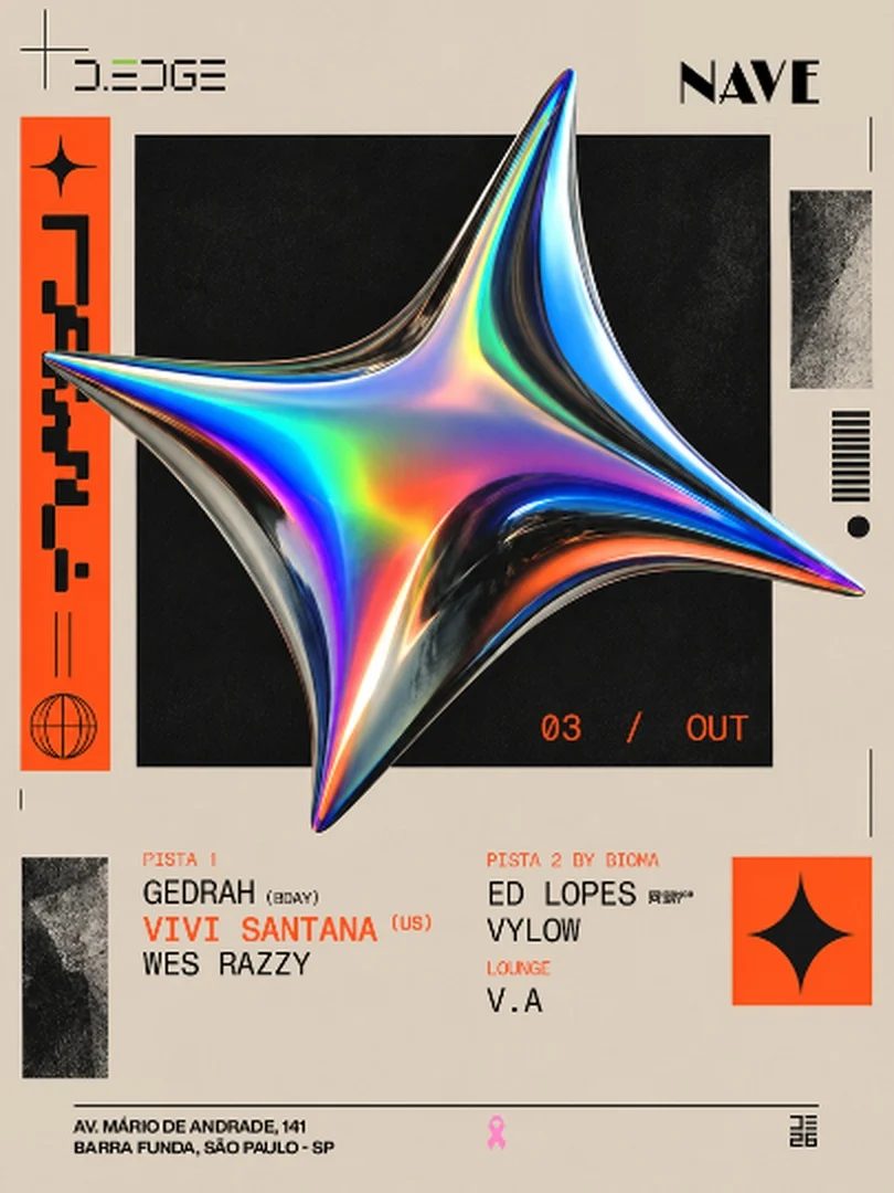 Imagem da fonte — NAVE D-EDGE SP pres.: P1: GEDRAH (BDAY). VIVI SANTANA (US) . WES RAZZY // P2: ED LOPES. VYLOW // LOUNGE: V.A