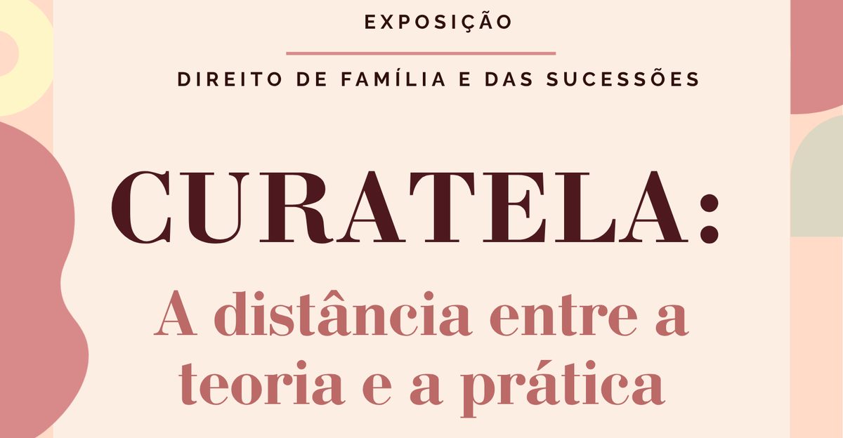Imagem da fonte — Curatela: A distância entre a teoria e a prática