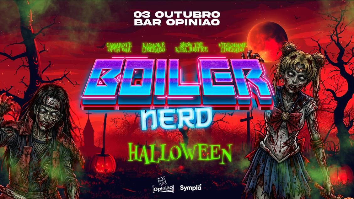 Imagem da fonte — BOILER NERD :: HALLOWEEN :: CAMAROTE OPEN BAR :: 03/10/26