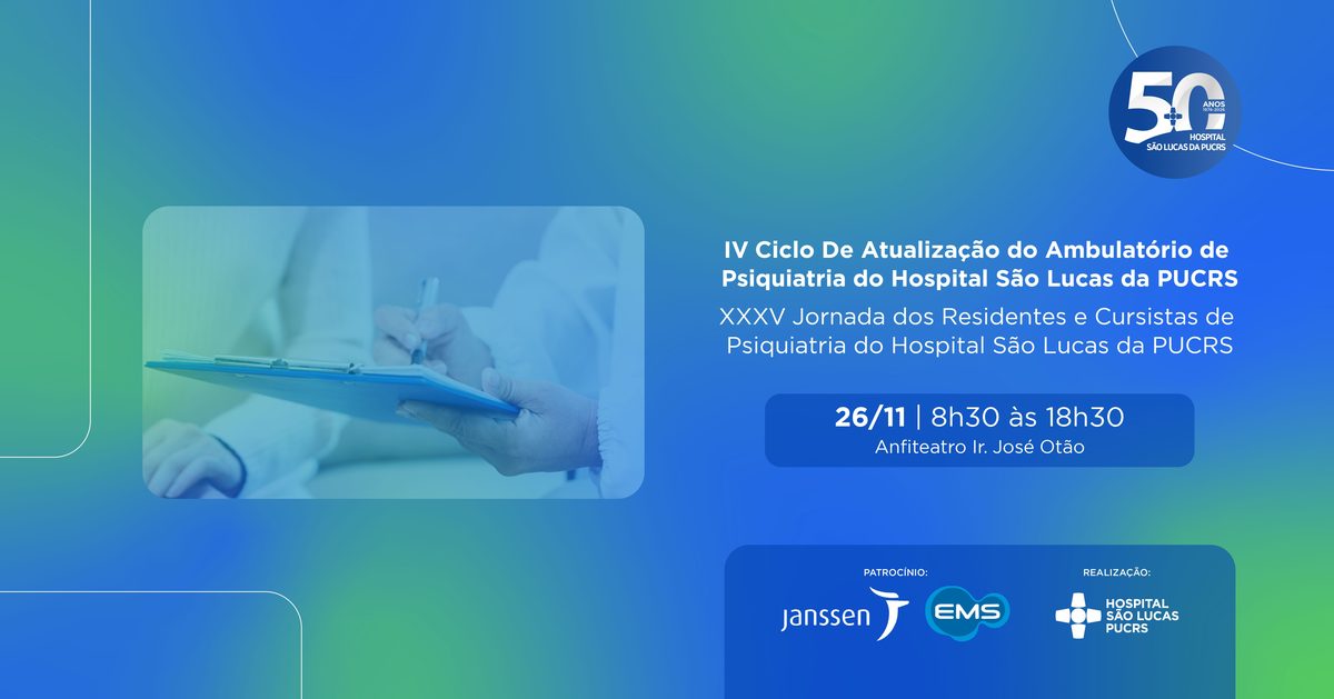 Bild der Quelle — IV CICLO DE ATUALIZAÇÃO DO AMBULATÓRIO DE PSIQUIATRIA DO HSL PUCRS
