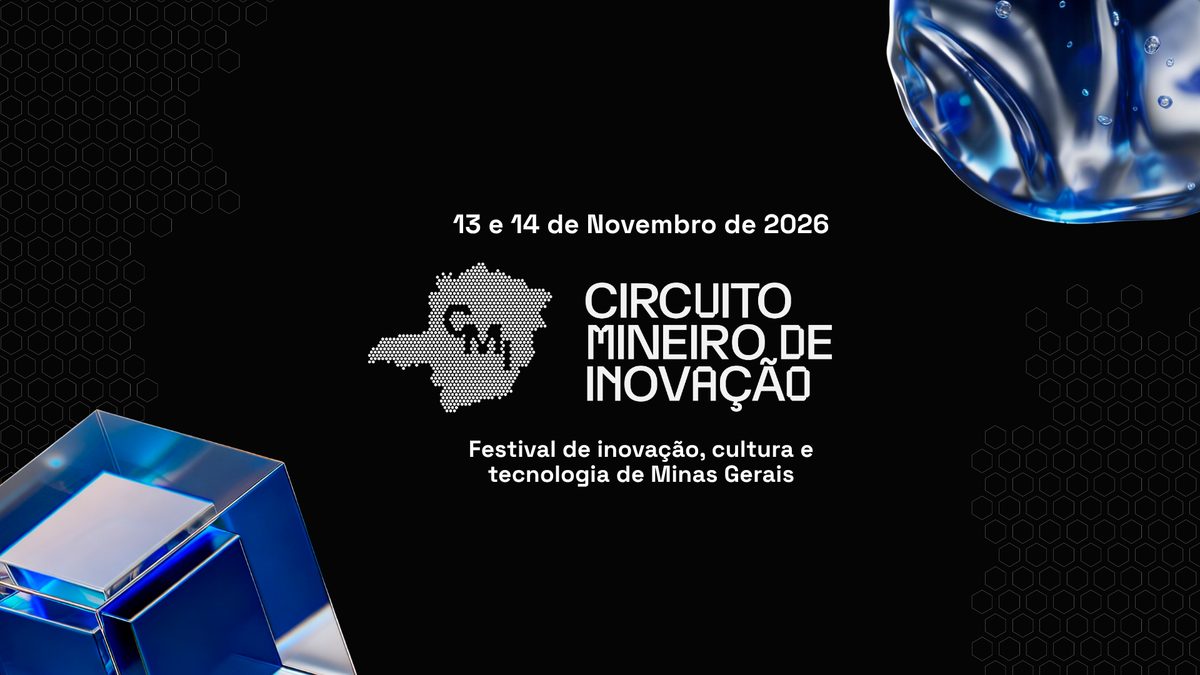 Imagem da fonte — Circuito Mineiro de Inovação - CMI 2026