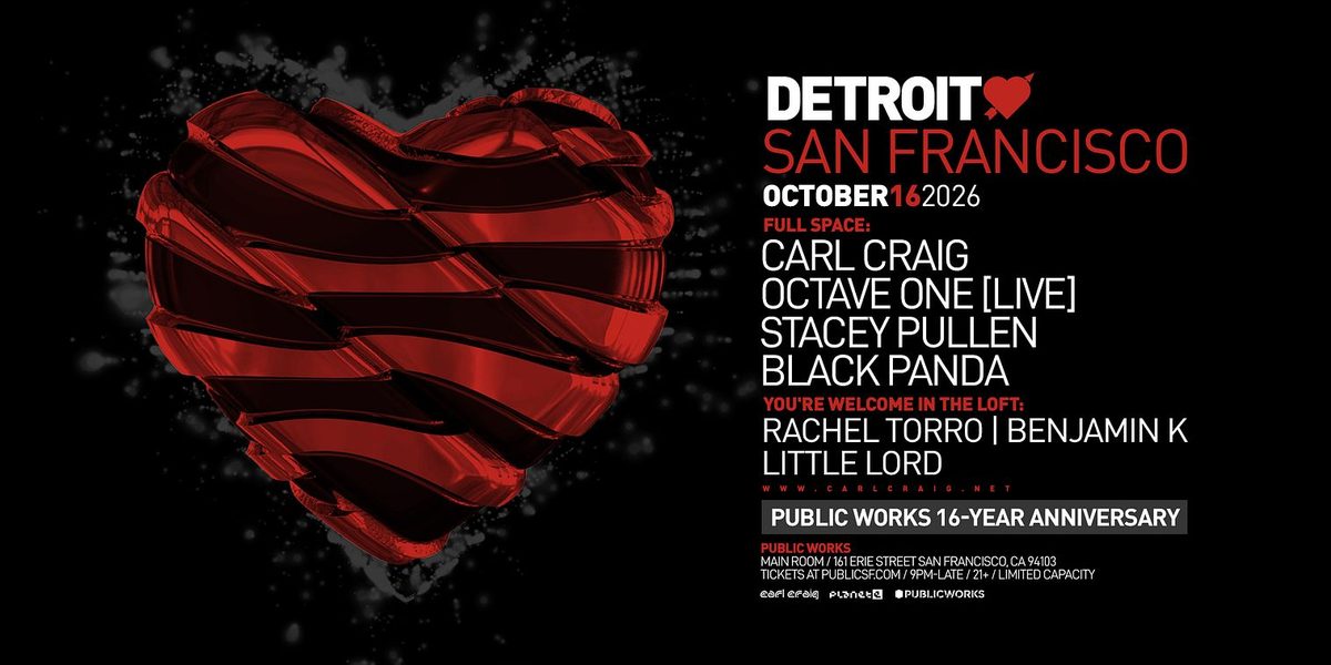Imagem da fonte — PW 16-Year Anniversary Night Two: Detroit Love with Carl Craig, Octave One (Live)