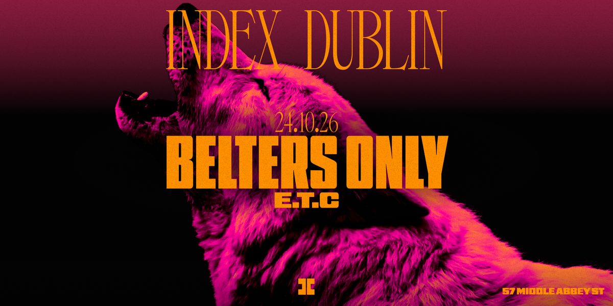 Source image — Index: Belters Only [ Extra Date] — INDEX