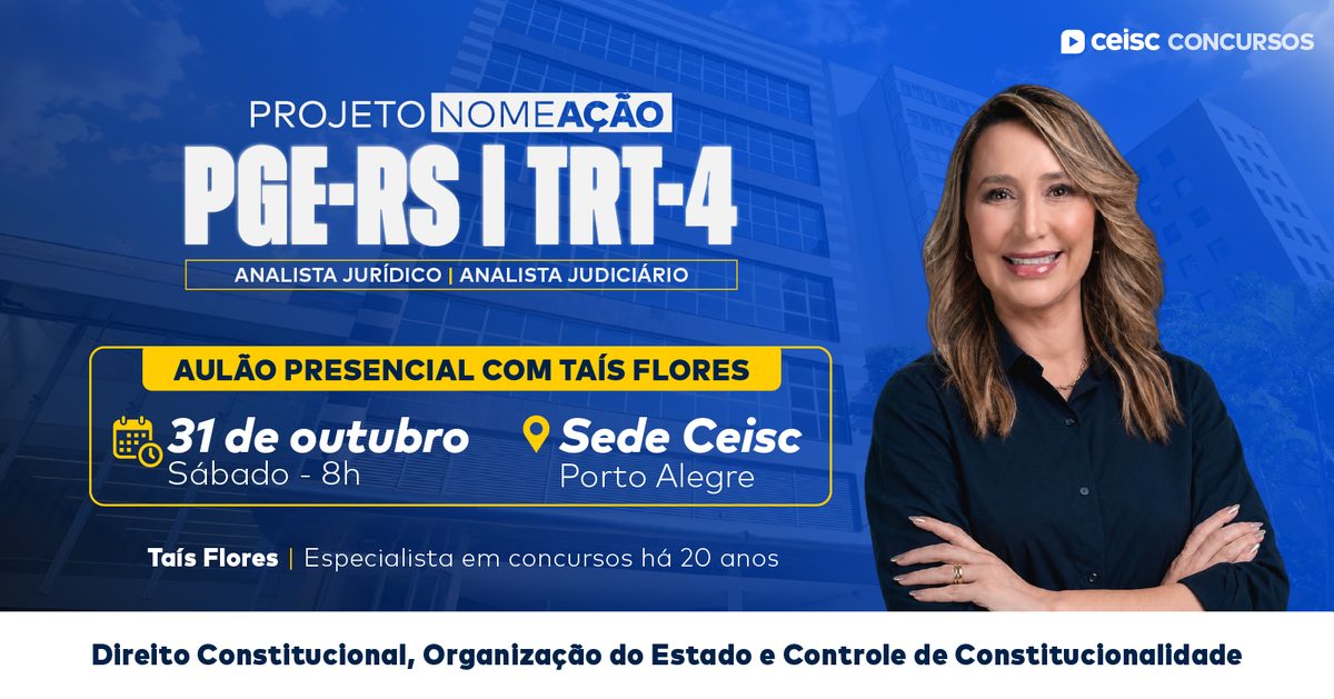 Imagem da fonte — Projeto Nomeação PGE-RS + TRT-4 | Analista | Aulão presencial em POA