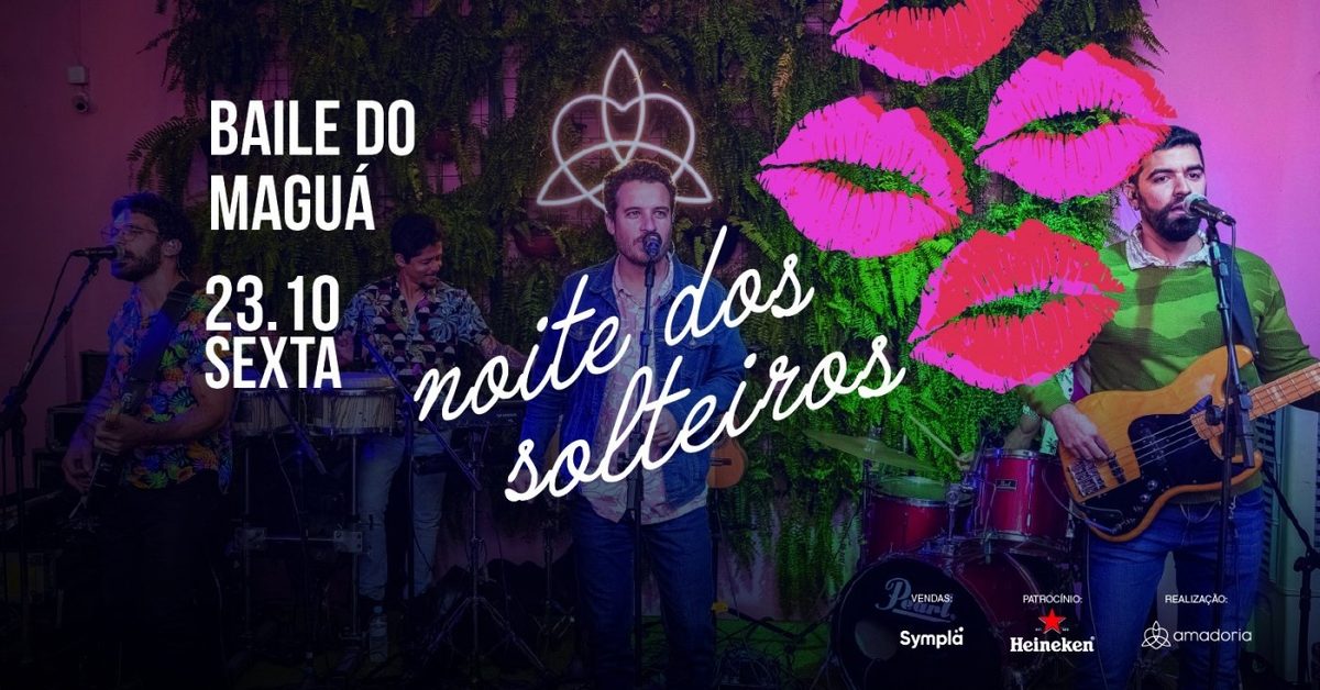 Bild der Quelle — Noite dos Solteiros com Baile do Maguá
