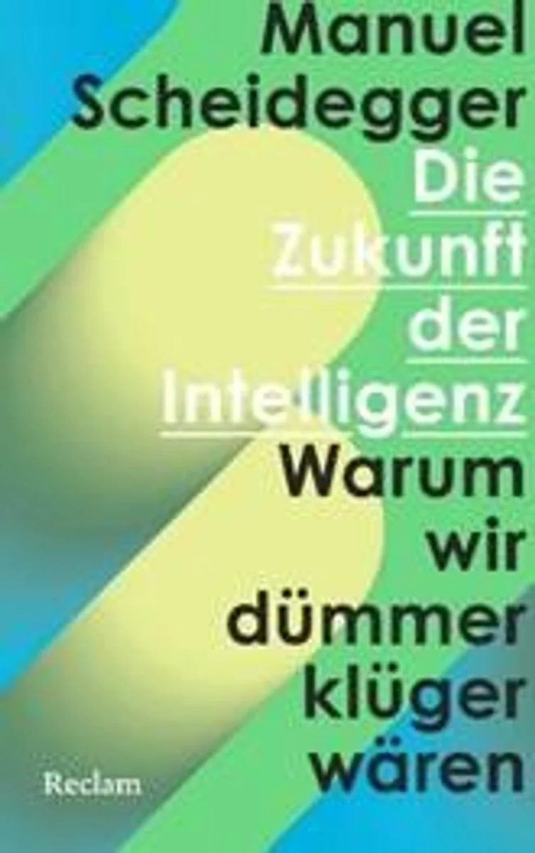 Source image — The Future of Intelligence – Why We’d Be Smarter If We Were Dumber