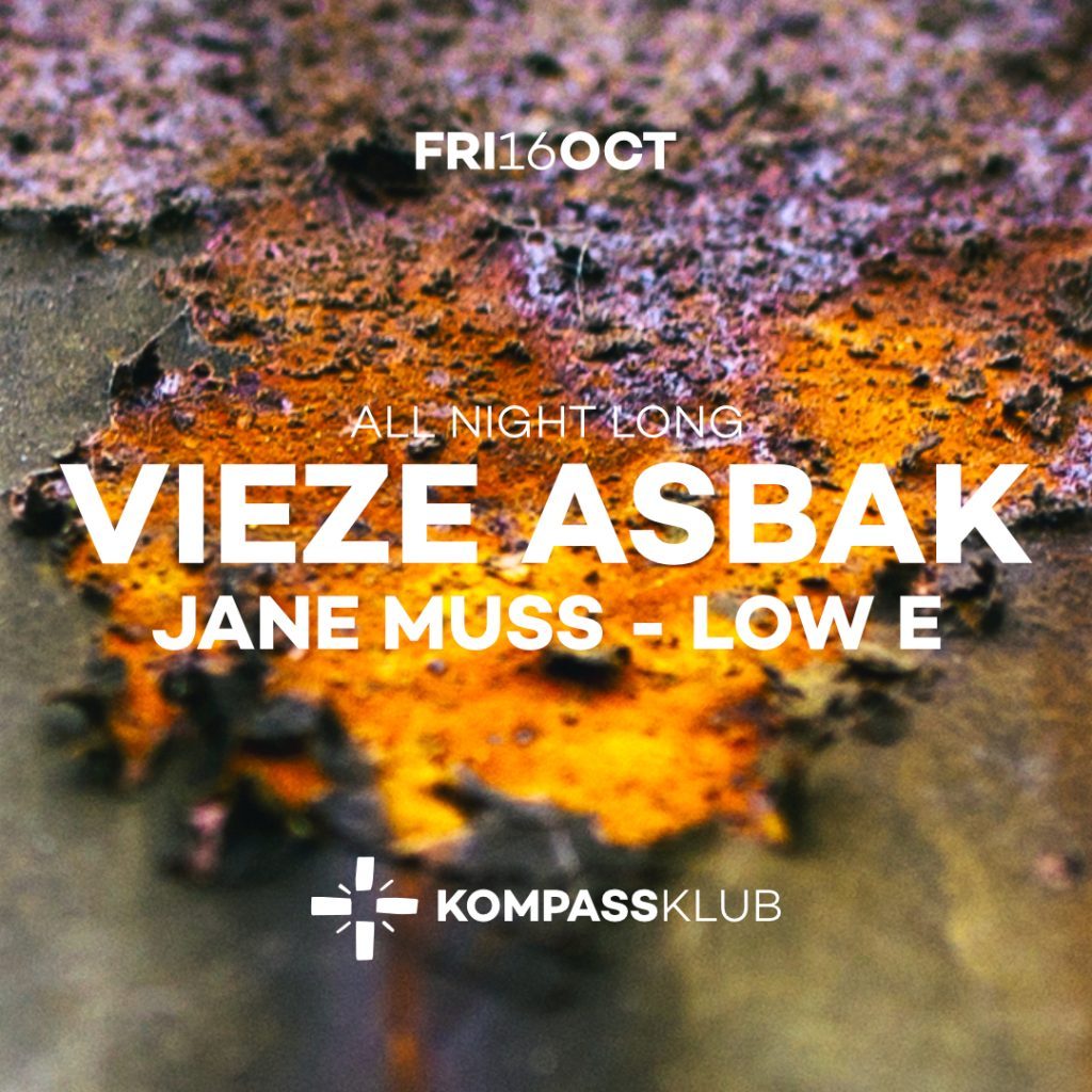 Imagem da fonte — Vieze Asbak at Kompass (ALL NIGHT LONG)