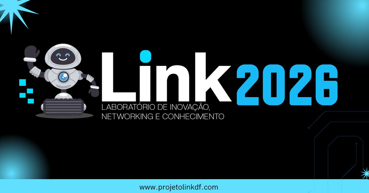 来源图片 — LINK 2026 - LABORATÓRIO DE INOVAÇÃO, NETWORKING E CONHECIMENTO
