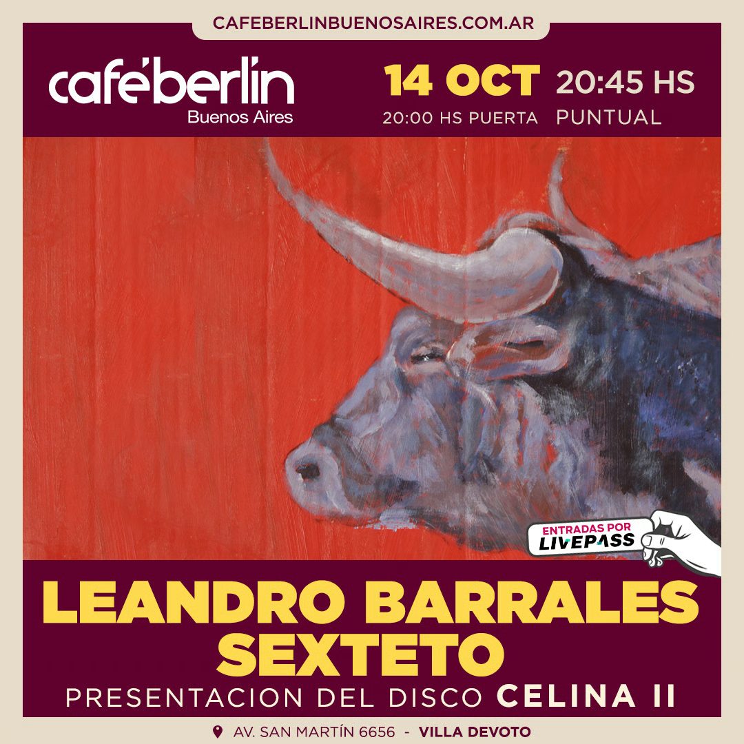 Bild der Quelle — Leandro Barrales Sexteto en Cafe Berlin