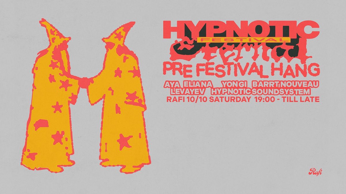 Source image — Hypnotic Pre Festival Hang