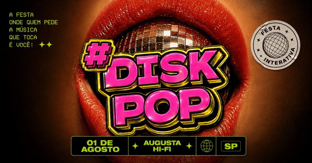 Imagen de la fuente — #DiskPOP | Peça Suas Músicas por WhatsApp na Festa mais Interativa de SP | 21.11 @ Augusta Hi-Fi