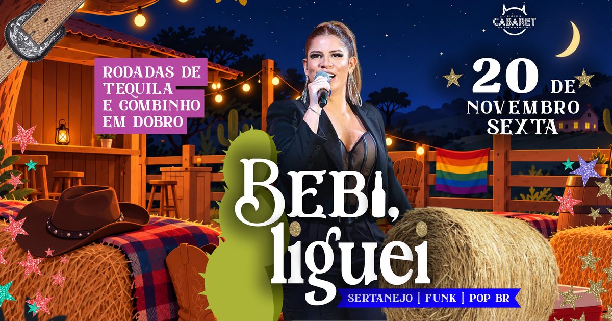 Imagem da fonte — BEBI, LIGUEI // SEXTA - 20.11 // CABARET POA