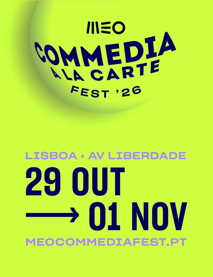 Image de la source — MAIS À LARGA | MEO COMMEDIA À LA CARTE FEST"26.