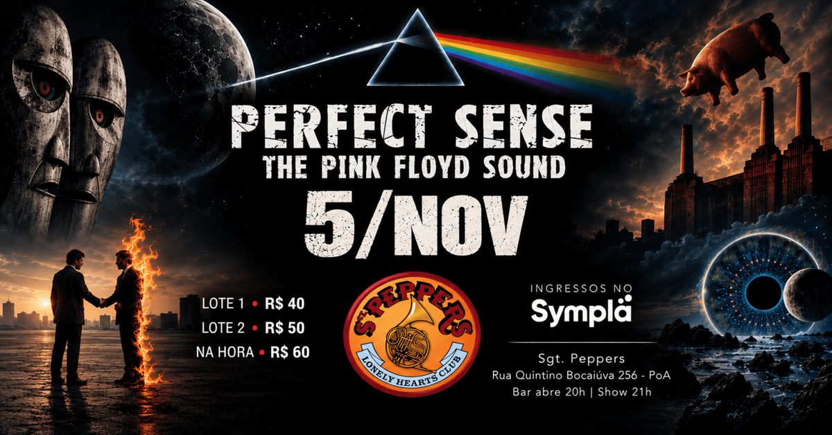 Imagem da fonte — Perfect Sense The Pink Floyd Sound no Sgt. Peppers