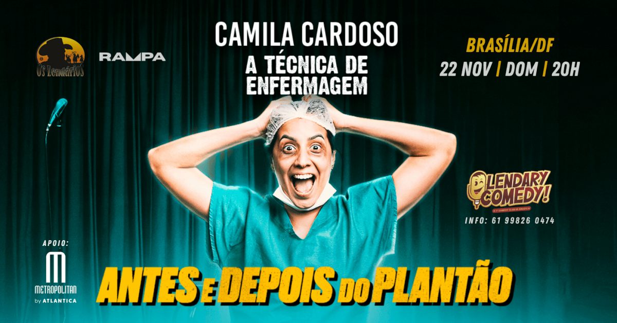 出典の画像 — CAMILA CARDOSO em BRASÍLIA - Antes e Depois do Plantão