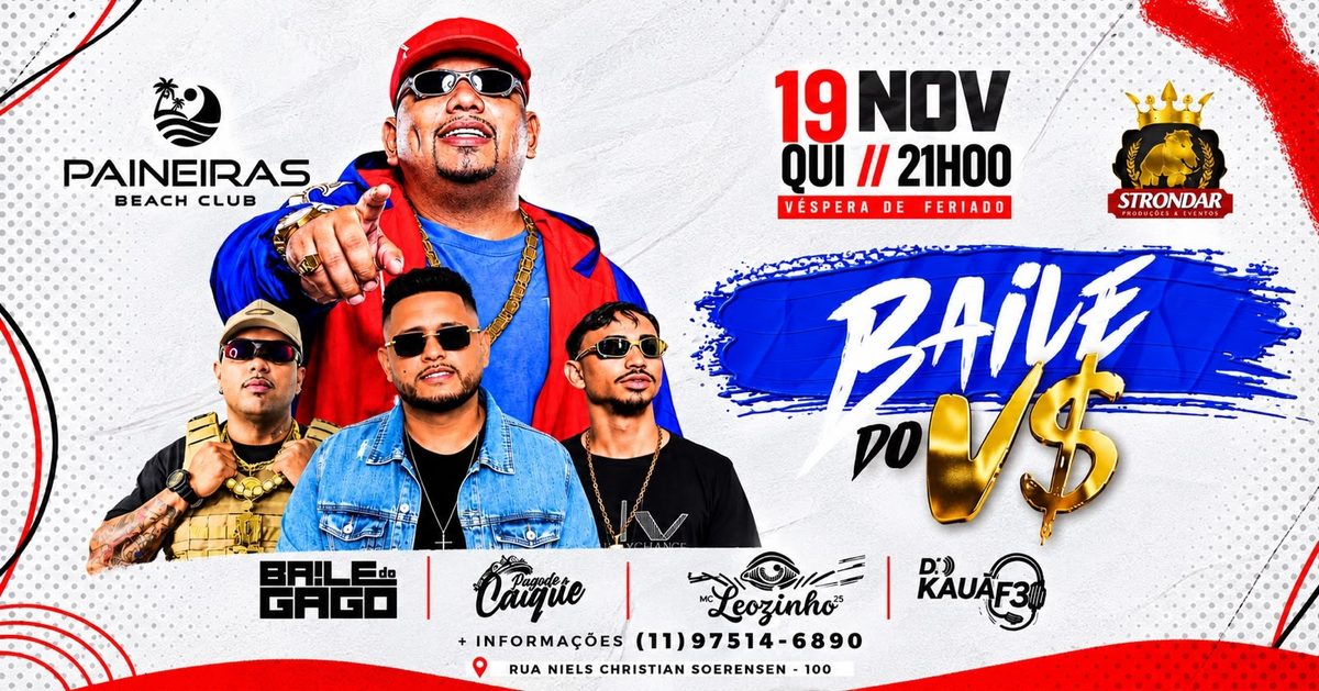 Imagem da fonte — BAILE DO V$ - PAINEIRAS BEACH CLUB 19 DE NOVEMBRO