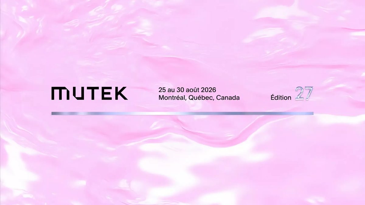 Imagem da fonte — MUTEK Montréal