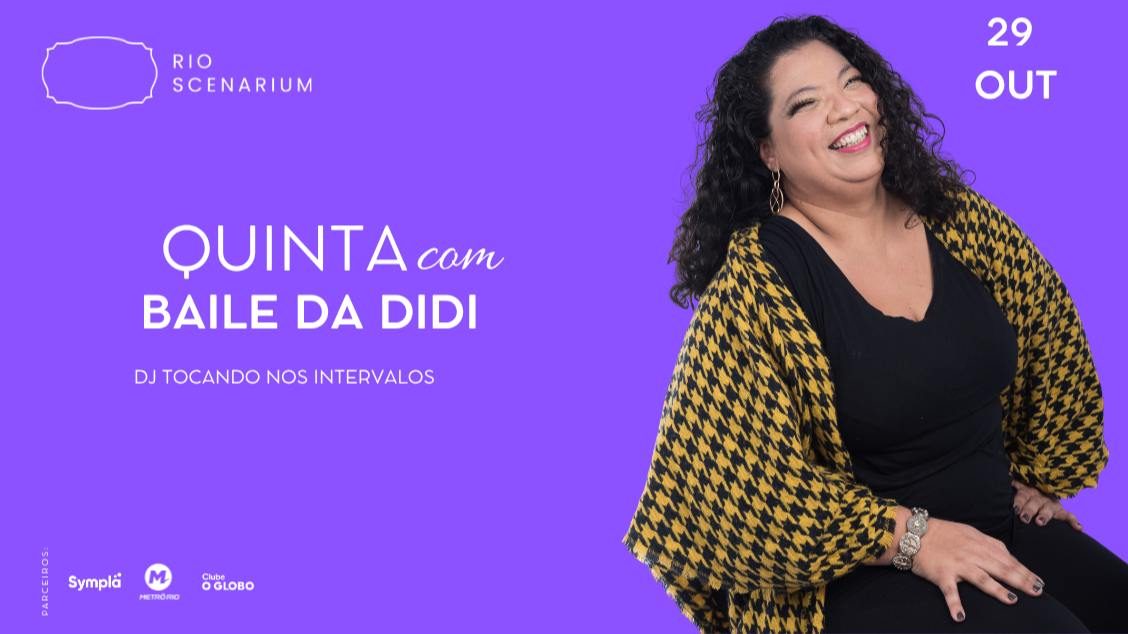 Imagem da fonte — BAILE DA DIDI NO RIO SCENARIUM 29.10
