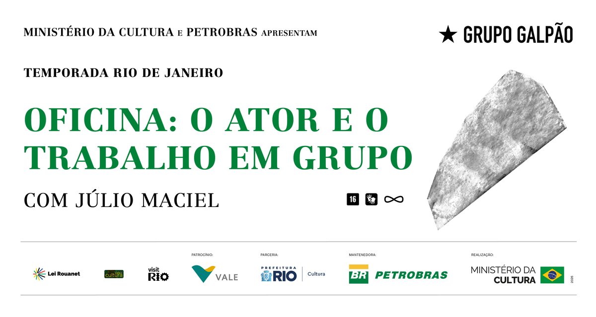 Imagem da fonte — OFICINA PRESENCIAL NO RIO DE JANEIRO (RJ)|O ATOR E O TRABALHO EM GRUPO COM JÚLIO MACIEL