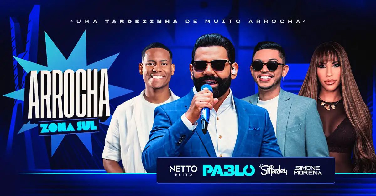 Imagen de la fuente — Arrocha Zona Sul com Netto Brito, Pablo, Silfarley e Simone Morena