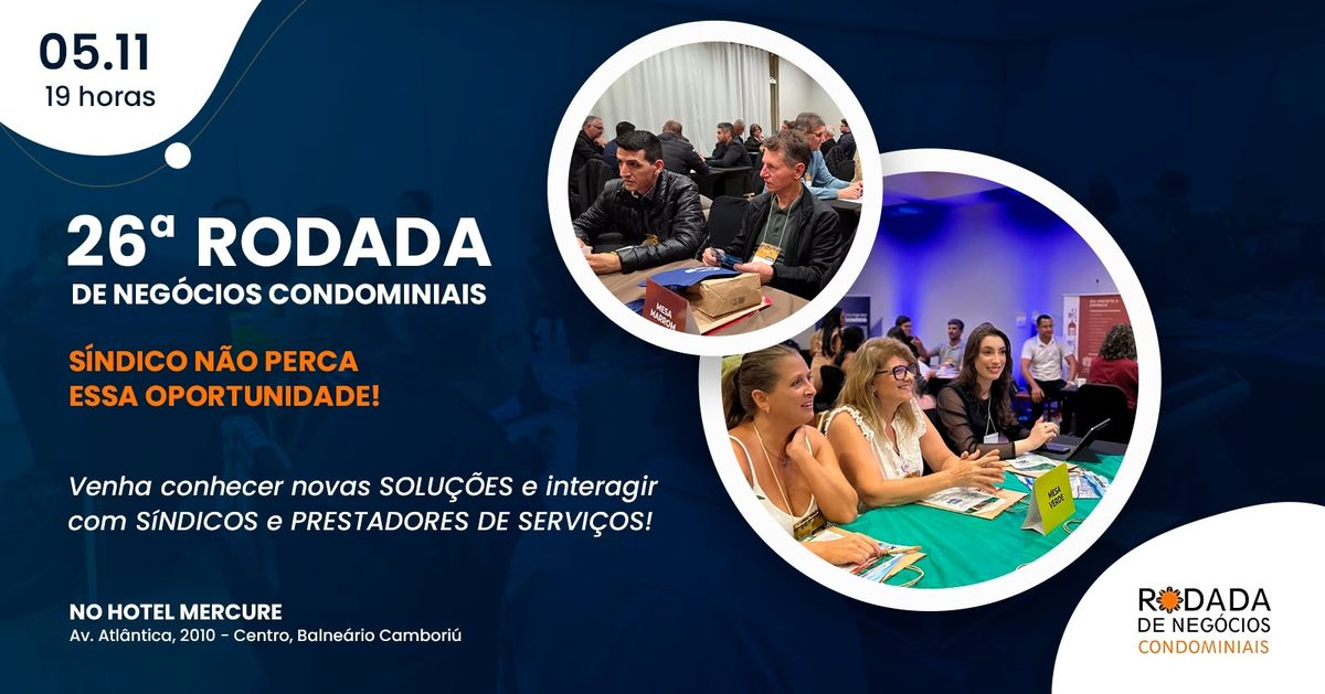 来源图片 — 26º RODADA DE NEGÓCIOS CONDOMINIAIS