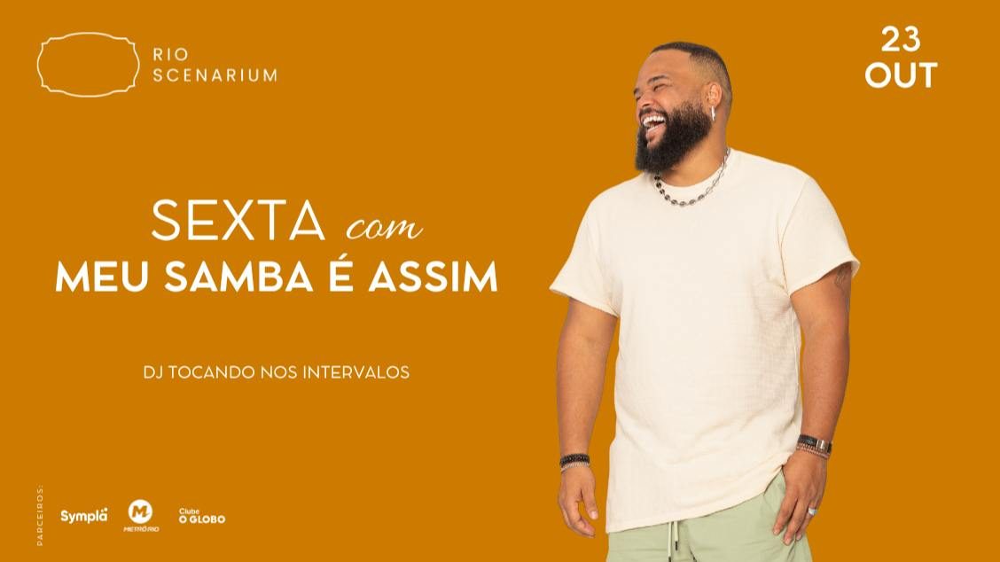Imagem da fonte — GRUPO MEU SAMBA É ASSIM NO RIO SCENARIUM 23.10