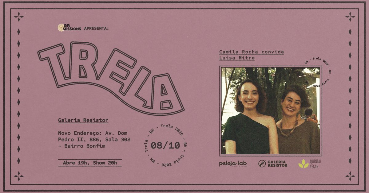 Imagen de la fuente — Trela - Camila Rocha convida Luísa Mitre