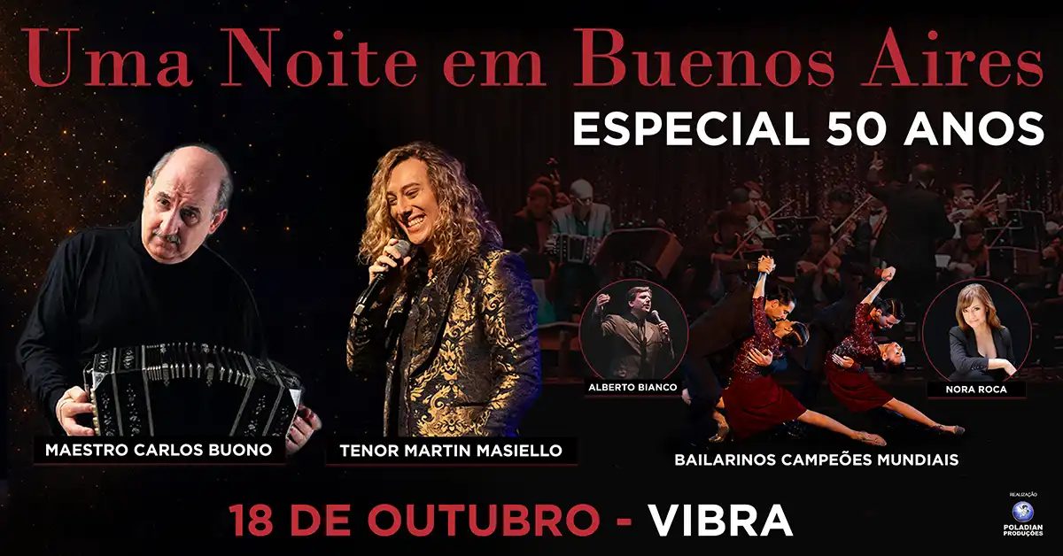 Source image — Uma Noite em Buenos Aires especial 50 Anos de Sucesso com Tenor Martín Masiello