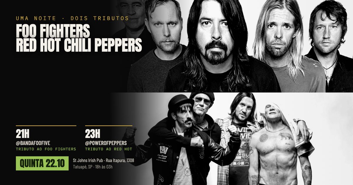 Bild der Quelle — Red Hot Chili Peppers & Foo Fighters | Uma Noite de Tributos no St. John's