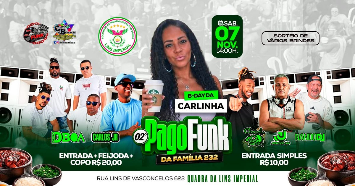 Imagem da fonte — 2° Pago Funk da Antiga da Família 232