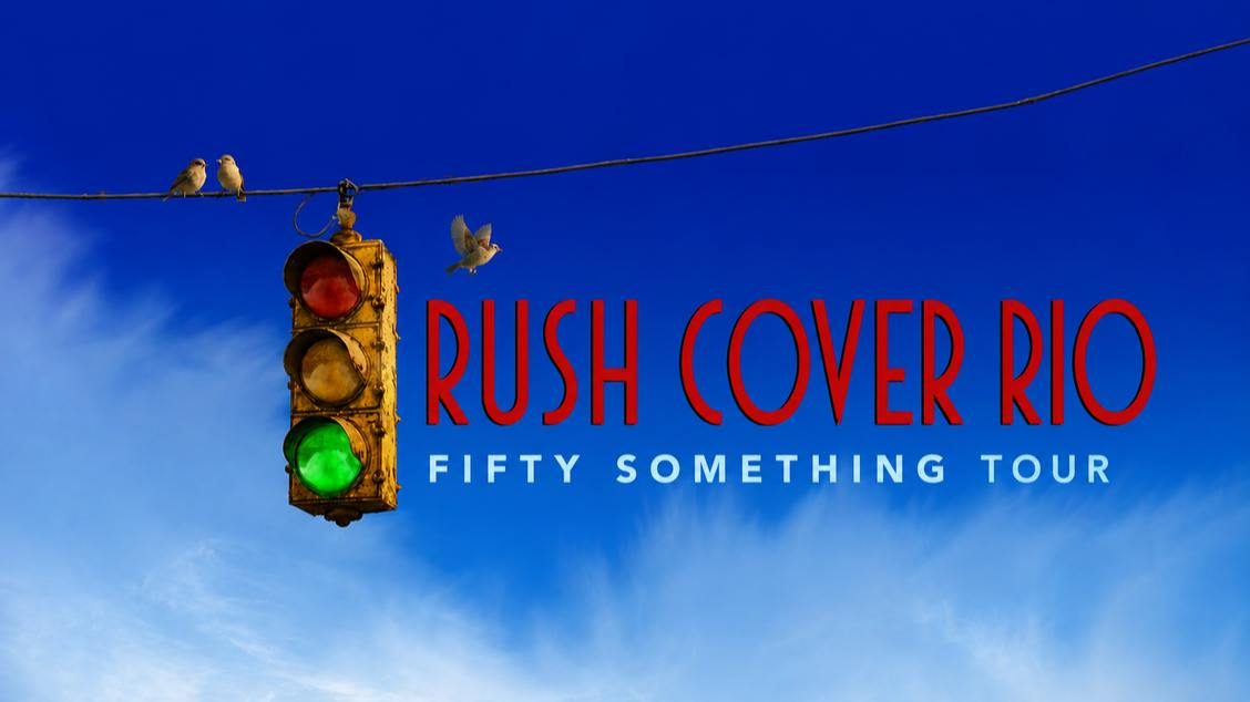 Imagem da fonte — RUSH COVER RIO APRESENTA “FIFTY SOMETHING