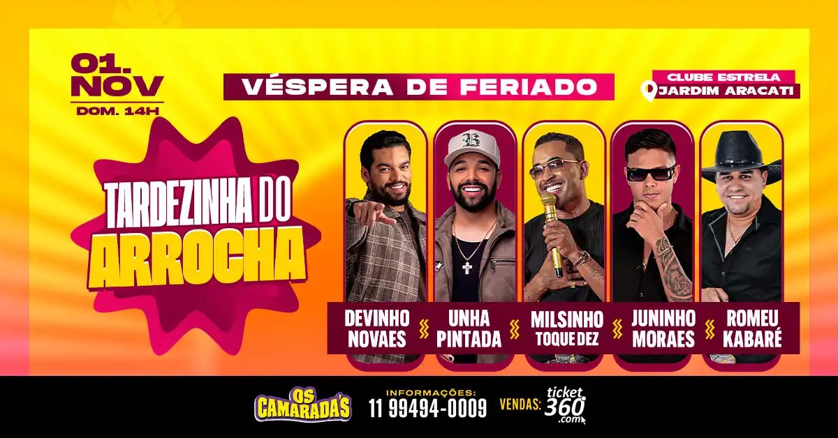 Source image — Tardezinha do Arrocha Milsinho Toque Dez, Devinho Novaes, Unha Pintada e mais