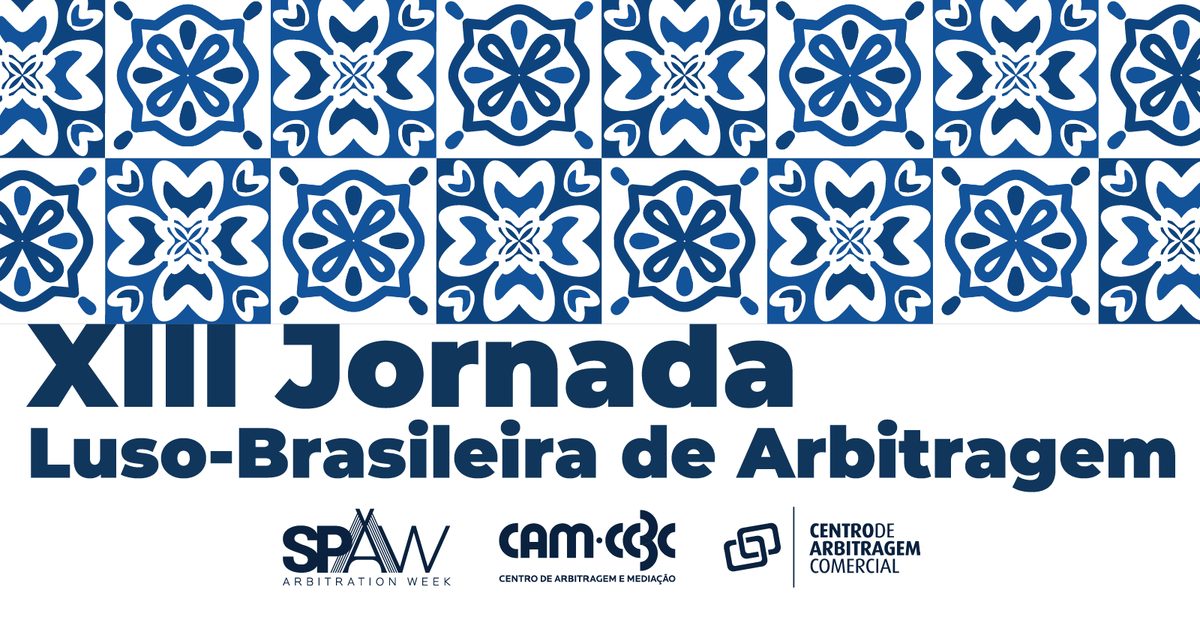 Bild der Quelle — SPAW | XIII Jornadas - Arbitragem no Setor de Energia: Experiências Luso-Brasileiras