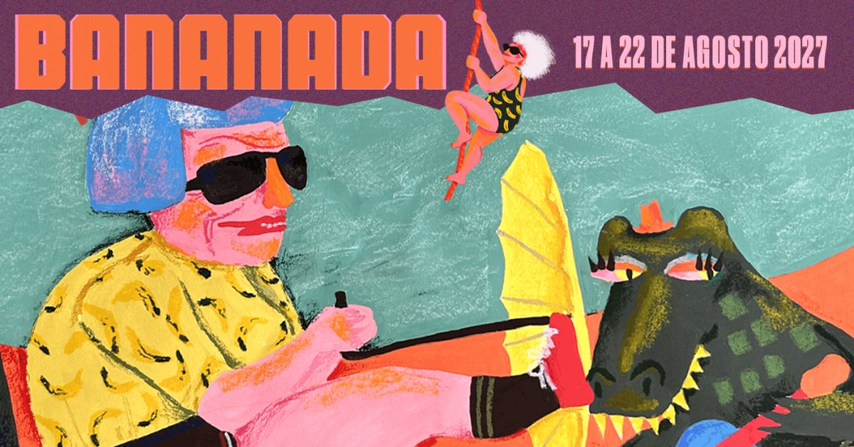 Imagem da fonte — FESTIVAL BANANADA 2027