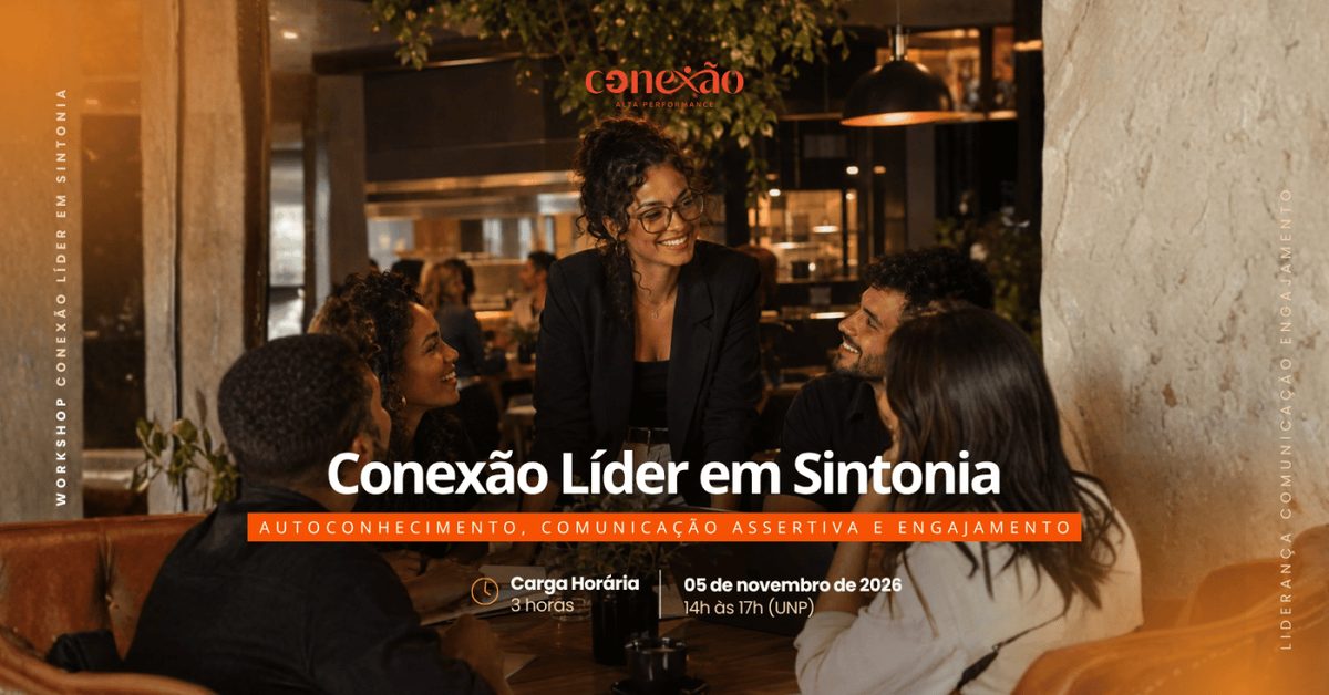 출처 이미지 — CONEXÃO LIDER EM SINTONIA - Workshop Novembro 26