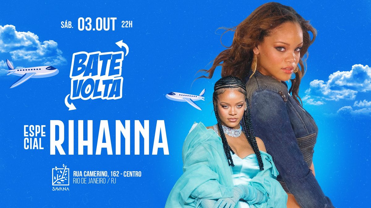 Imagem da fonte — Bate & Volta - Edição Especial Rihanna