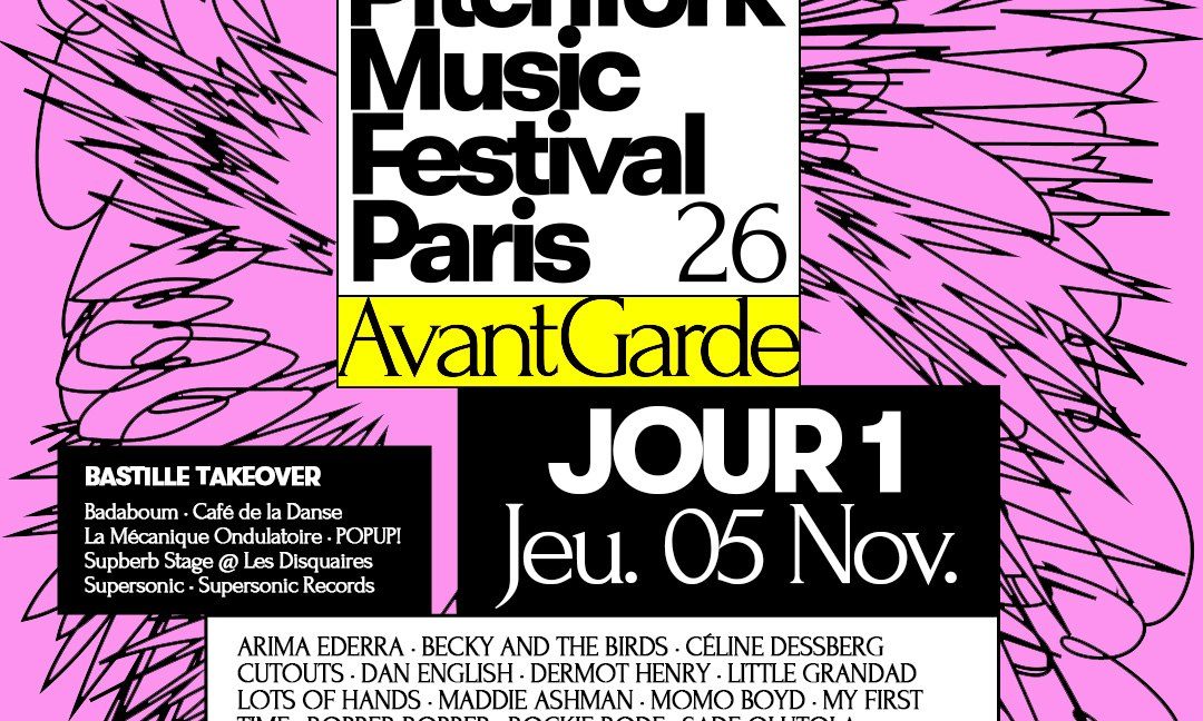 Source image — JOUR 1 - Pitchfork Avant-Garde 2026