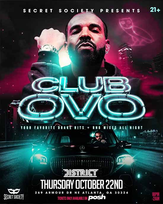Imagem da fonte — Club Ovo: Drake Night at District Atlanta on Thursday, October 22nd.