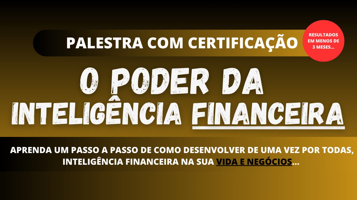 Bild der Quelle — O PODER DA INTELIGÊNCIA FINANCEIRA NA PRÁTICA - PASSO A PASSO