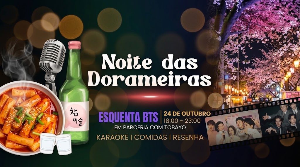 Immagine della fonte — NOITE DAS DORAMEIRAS + ESQUENTA BTS