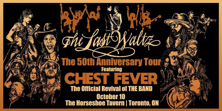 Source image — Chest Fever presents The Last Waltz - Live at the Horseshoe Tavern 2026