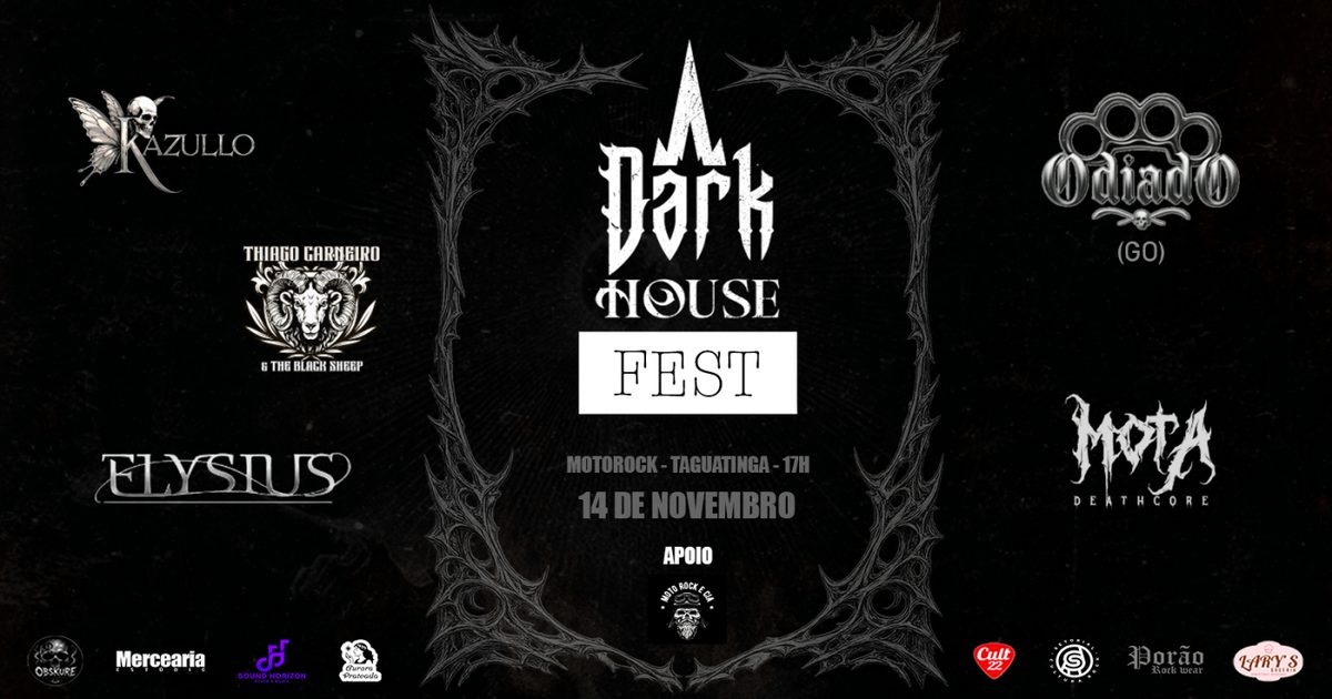 Imagen de la fuente — DARK HOUSE FEST 1º EDIÇÃO