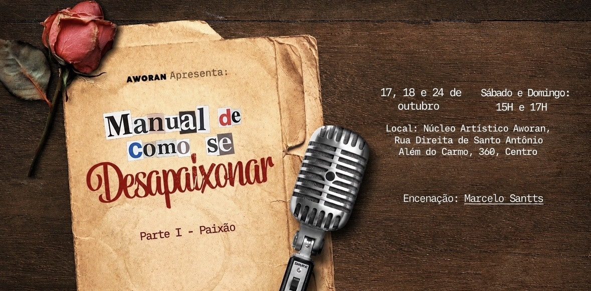 Image de la source — Trilogia: MANUAL DE COMO SE DESAPAIXONAR (Ato I - Paixão)